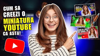 Cum Sa Creezi O Miniatura Thumbnail Profesional Care Sa Genereze Clickuri Pe Video Dvs Tutorial [upl. by Terti]