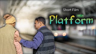 Award Winning quotPlatformquot Short Film Hindi [upl. by Ysak]