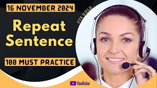 PTE Repeat Sentence  NOVEMBER 2024  MUST PRACTICE [upl. by Mose]