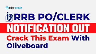 IBPS RRB PO Notification 2022 OUT  Crack This Exam With Oliveboard rrbpo2022 rrbclerk2022 [upl. by Nnaeitak768]