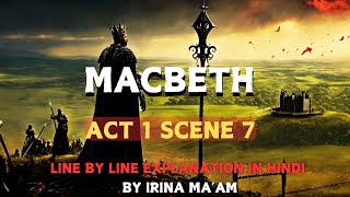 MACBETH  Act 1 Scene 7  Line by Line Explanation in Hindi  ISC  Part2 [upl. by Firehs]