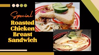 Roasted Chicken Breast Sandwich [upl. by Ahsilra]