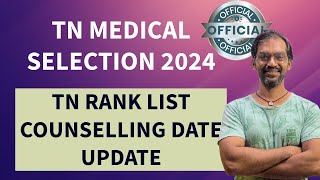 TN Rank list 2024  TN Medical Selection counselling date 2024 [upl. by Atnuahsal387]