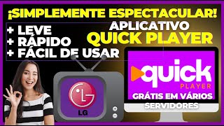 🔴 QUICK PLAYER PARA LG  INSTALAR CONFIGURAR E ADICIONAR A LISTA 🔴 [upl. by Mure107]