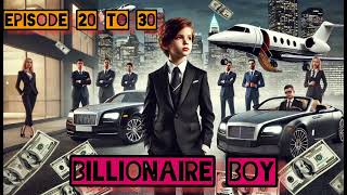 BILLIONAIRE BOY PART 3 [upl. by Anyala30]