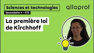 La première loi de Kirchhoff c’est quoi  Sciences et technologies  Alloprof [upl. by Oner855]