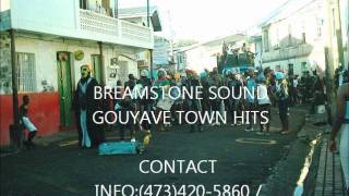 GOUYAVE TOWN HITS  MIX BY BREAMSTONE SOUND GRENADA SOCA [upl. by Orgel483]