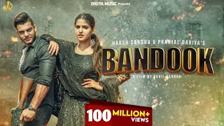 BANDOOK  Pranjal Dahiya amp Harsh Sandhu  KAMAL DIGIYA  vipin mehandipuria Anjali99 Bada Bad song [upl. by Asaeret147]