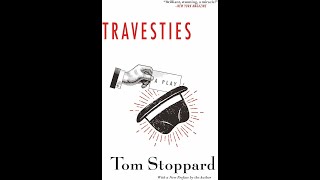 Plot summary “Travesties” by Tom Stoppard in 5 Minutes  Book Review [upl. by Auburta739]