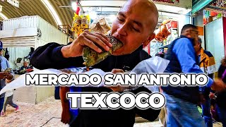 SABORES AUTÉNTICOS del Estado de México ¡Aventura gastronómica en el MERCADO de Texcoco [upl. by Yeorgi175]