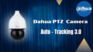 Dahua PTZ Camera with Auto tracking 30 Technology  Dahua Nordic [upl. by Armbruster917]