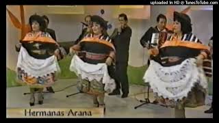 Hermanas Arana y Orquesta  Viva Huancayo [upl. by Boorman968]