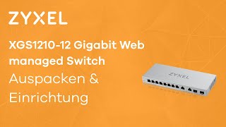 Zyxel XGS121012 Gigabit Web Managed Switch DE [upl. by Fillian352]