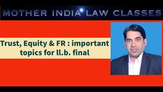 TRUST EQUITY amp FIDUCIARY RELATIONSHIP IMP TOPICS BY RP VERMA [upl. by Atterrol]