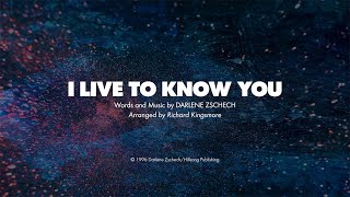 I LIVE TO KNOW YOU  SATB piano track lyrics [upl. by Rooke736]