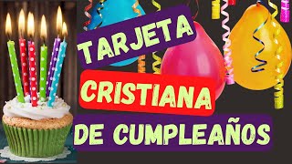 Frases Cristianas de Feliz Cumpleaños Tarjeta de Cumple [upl. by Pappano]