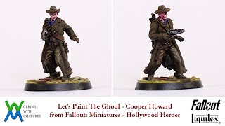 Lets Paint The Ghoul  Cooper Howard miniaturepainting paintingminiatures fallout liquitex [upl. by Avictor597]