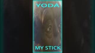 STARS WARS YODA MY STICK SONG [upl. by Morven866]