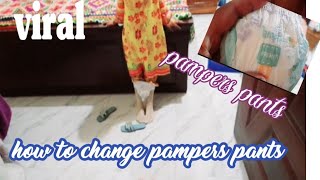 How to change pampers pants 7yera girl pampers pants change routine 1lettr of water viral [upl. by Irme73]