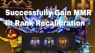 RECALIBRATION TIPS AND TRICKS TO GAIN HIGH MMR  Should You Recalibrate Dota 2 Rank 2020 MMR Reset [upl. by Normie684]