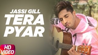 Tera Pyar  Jassi Gill  Punjabi Song Collection  Speed Records [upl. by Kalvn]