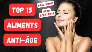 15 Meilleurs Aliments AntiÂge Pour Une Peau Jeune Et Éclatante [upl. by Marice974]