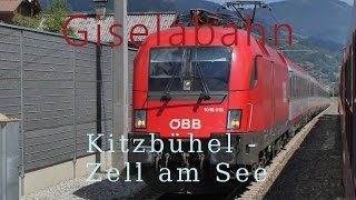 Führerstandsmitfahrt Giselabahn Kitzbühel  Zell am See HD  Cab Ride  ÖBB 1116 [upl. by Paulie389]