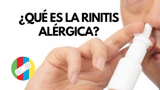 ¿QUÉ ES LA RINITIS ALÉRGICA [upl. by Akcir]