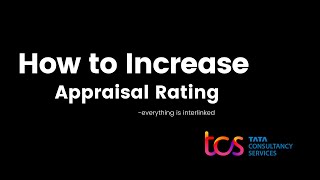 How to get good APPRAISAL RATING in TCS  TCS Appraisal Process  TCS Ratings  TCS Bands [upl. by Nimzay]