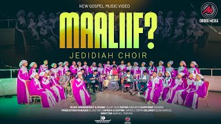 MAALIIF   JEDIDIAH CHOIR  AMBO [upl. by Settle718]