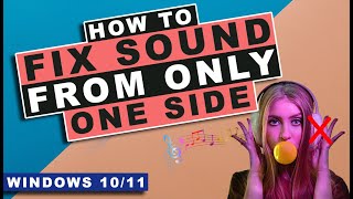 HOW TO FIX Sound only coming from one side of headset or speakers [upl. by Mccomb977]