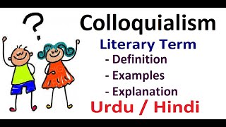 What is Colloquialism Literary Device Explain in Hindi  Urdu [upl. by Carlson]