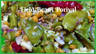 Field beans poriyal recipe in Tamil  Avarakkai poriyal [upl. by Allemahs]