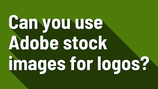 Can you use Adobe stock images for logos [upl. by Ocinom]