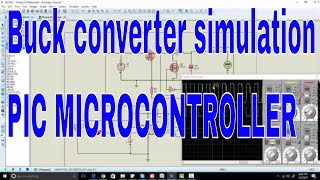 buck converter using IR2104 and pic microcontoller proteus simualtion [upl. by Acinelav]