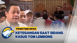 Pengacara Tom Lembong Berdebat dengan Jaksa  Primetima News [upl. by Toddie]