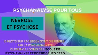 PSYCHANALYSE POUR TOUS  PSYCHANALYSE FREUD RÉSUMÉ NÉVROSE ET PSYCHOSE [upl. by Ancel791]