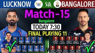 IPL 2023 Match15  Lucknow vs Bangalore Match Playing 11  LSG vs RCB Match Lineup 2023 [upl. by Oilenroc]