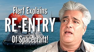 Flerf Explains REENTRY Of Spacecraft [upl. by Tigirb]