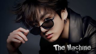 FMV Jeon jungkook  The Machine  fmv video [upl. by Kneeland]