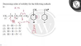 Decreasing order of stability for the following radicals is \ \mathrmCH2\stackrel\bulle [upl. by Goggin]