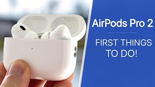 AirPods Pro 2  First 14 Things To Do [upl. by Frymire938]