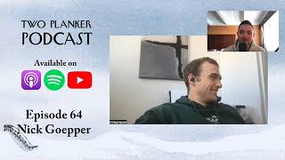 Nick Goepper on Academy Kids Money in Skiing and Comp Retirement  Two Planker Podcast Ep64 [upl. by Haukom44]