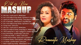 Old Vs New Bollywood Mashup 2023  Superhits Romantic Hindi Songs Mashup  Bollywood Romantic Songs [upl. by Tubb940]