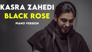 Kasra Zahedi  Black Rose I Free Style  کسری زاهدی  رز مشکی [upl. by Airreis]