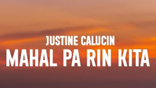 Justine Calucin  Mahal Pa Rin Kita Lyrics [upl. by Johnston]