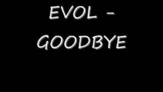 Evol Vol 3  Goodbye [upl. by Anitsahs]