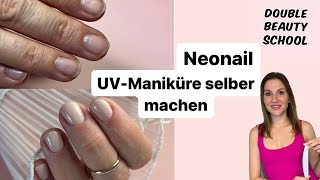 Neonail Starter Set für zu Hause GROSSE ANLEITUNG [upl. by Alver]