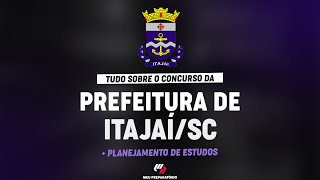 CONCURSO PREFEITURA DE ITAJAÍ SC  PLANEJAMENTO DE ESTUDOS [upl. by Ellemaj]