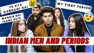 INDIAN MEN AND PERIODS 🤭  Girls talk about their first period cramps amp mood swings 🩸 Tejas Yadav [upl. by Gosser567]